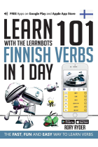 Learn 101 Finnish Verbs in 1 Day: With LearnBots