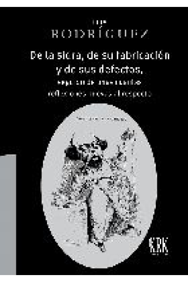 De la sidra, de su fabricación y de sus defectos, seguido de unas cuantas reflexiones nuevas al respecto