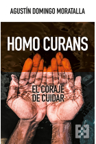 Homo curans: el coraje de cuidar