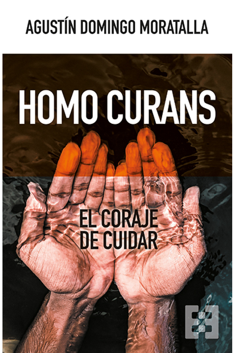 Homo curans: el coraje de cuidar