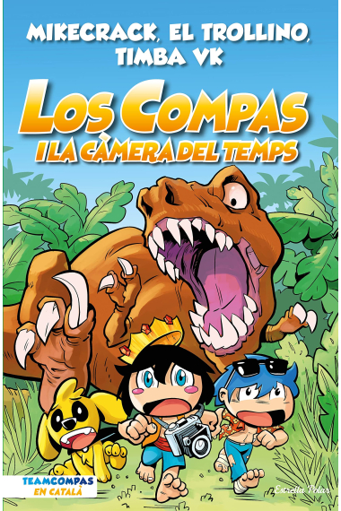 Los Compas 3. Los Compas i la càmera del temps