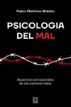 Psicología del mal. Aspectos psicosociales de los campos nazis