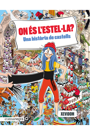 On és l'Estel·la? Una història de castells