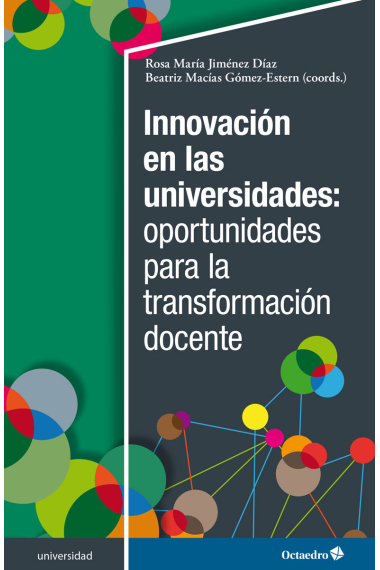 Innovación en las universidades: oportunidades para la transformación docente