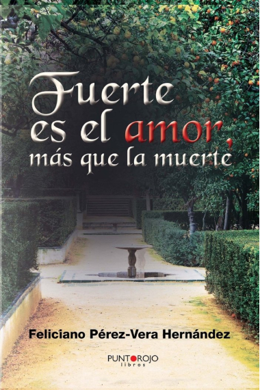 Fuerte es el amor más que la muerte