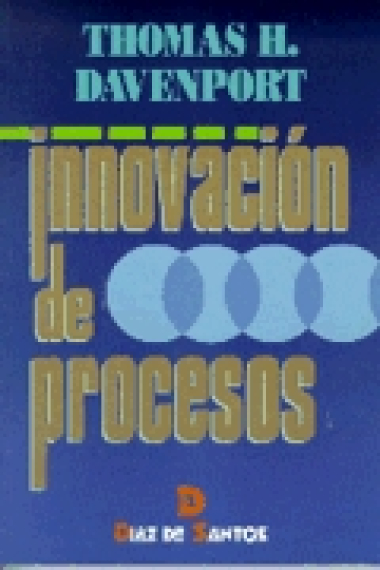 Innovación de procesos reingeniería del trabajo a través de la tecnolo