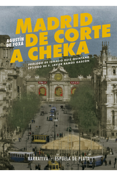 Madrid de Corte a Cheka