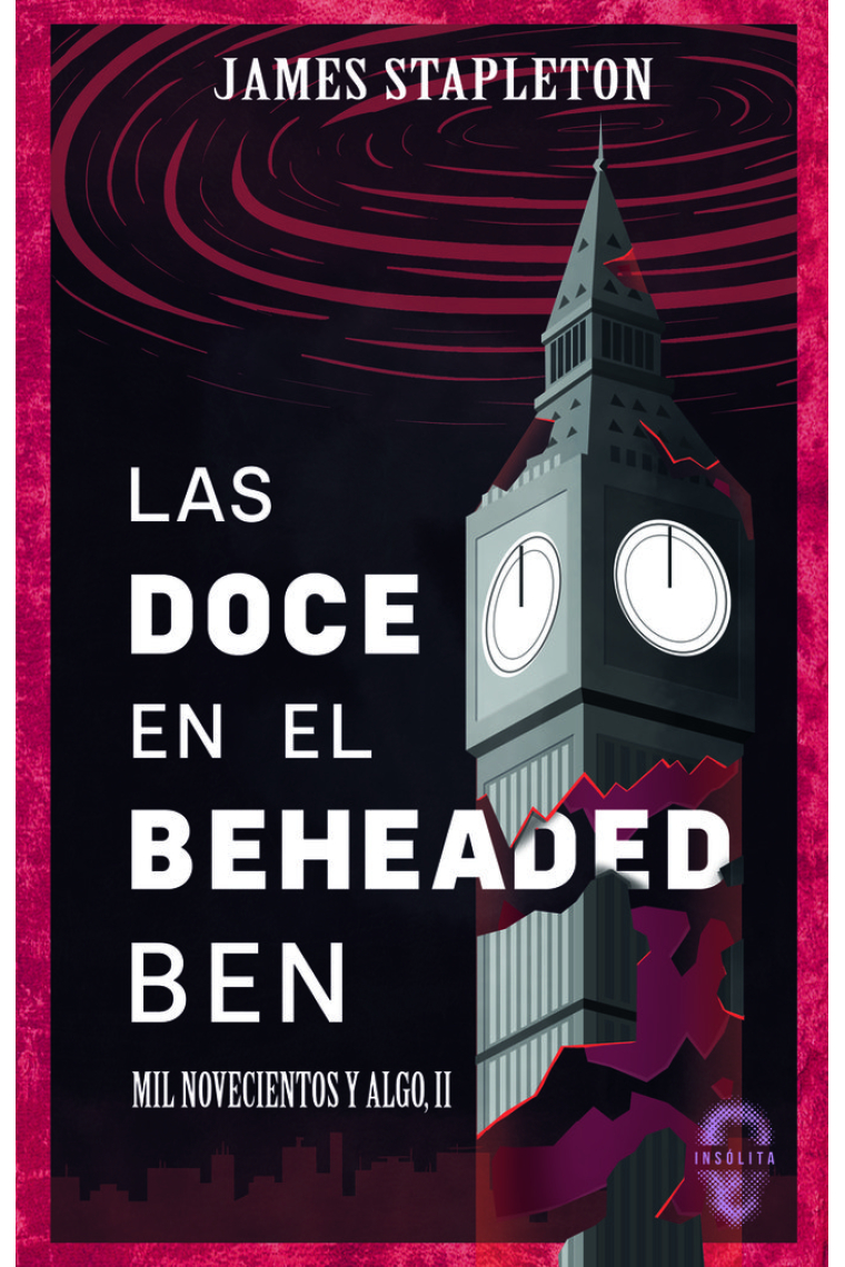 LAS DOCE EN EL BEHEADED BEN