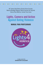 Lights, camera and action. Against Dating Violence