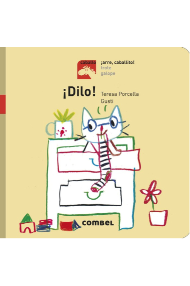 ¡Dilo! - ¡Arre, caballito!