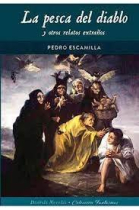 LA PESCA DEL DIABLO Y OTROS RELATOS EXTRAÑOS