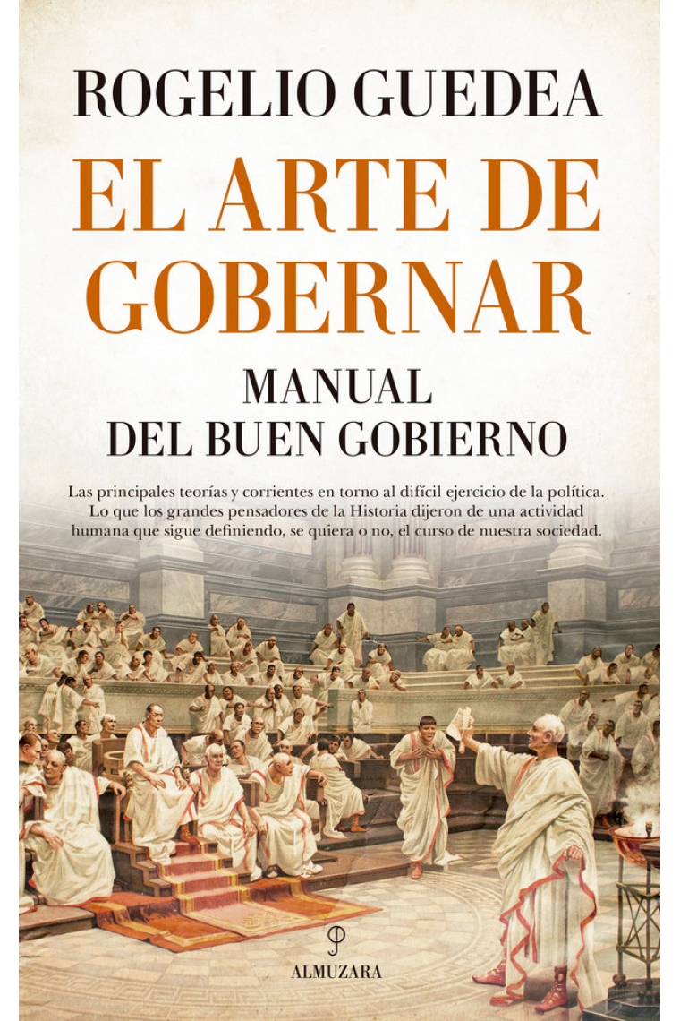 El arte de gobernar. Manual del buen gobierno