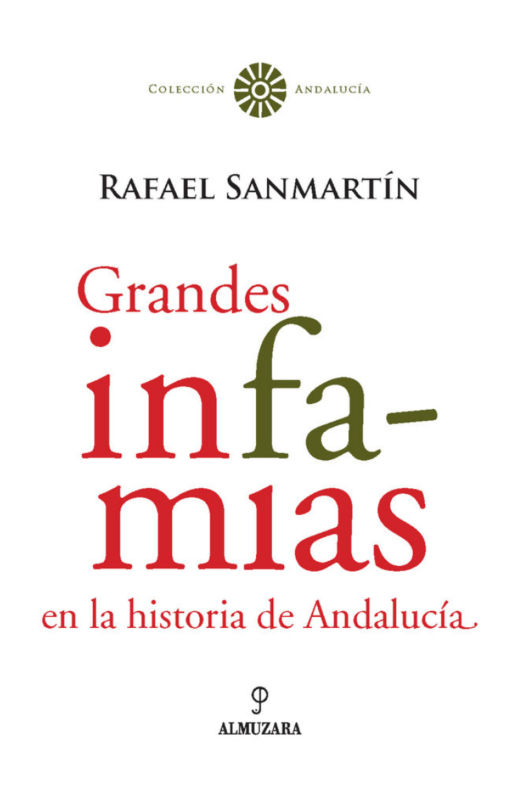 Grandes infamias en la historia de Andalucía