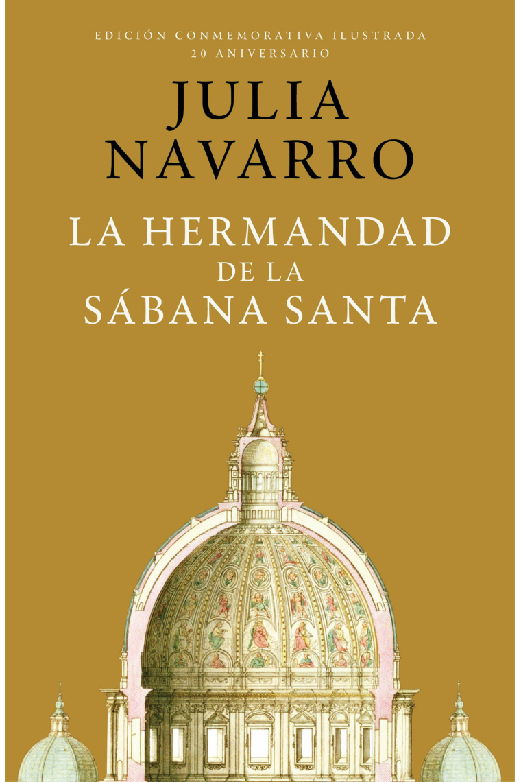 La hermandad de la Sábana Santa (Edición Conmemorativa 20 aniversario)