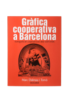 GrÃÂ¡fica cooperativa en Barcelona. IconografÃÂ­a del cooperativismo obrero (1875-1939)