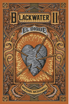 Blackwater II. El dique