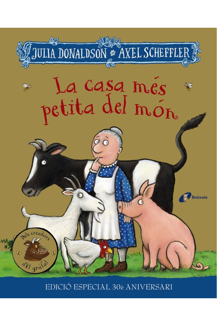 LA CASA MES PETITA DEL MON. EDICIO ESPECIAL 30 ANIVERSARI