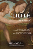 Lilith: la primera mujer de Adán, madre de los demonios y raíz femenina del mal