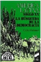 América Latina, siglo XX: la búsqueda de la democracia