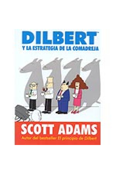 Dilbert y la estrategia de la comadreja