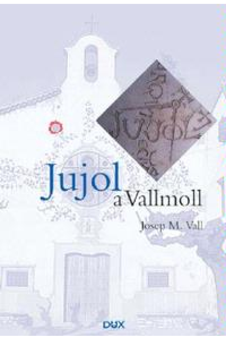 Jujol a Vallmoll