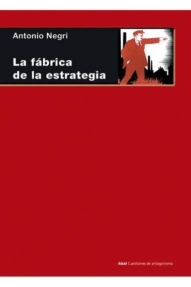 La fábrica de la estrategia. 33 lecciones sobre Lenin