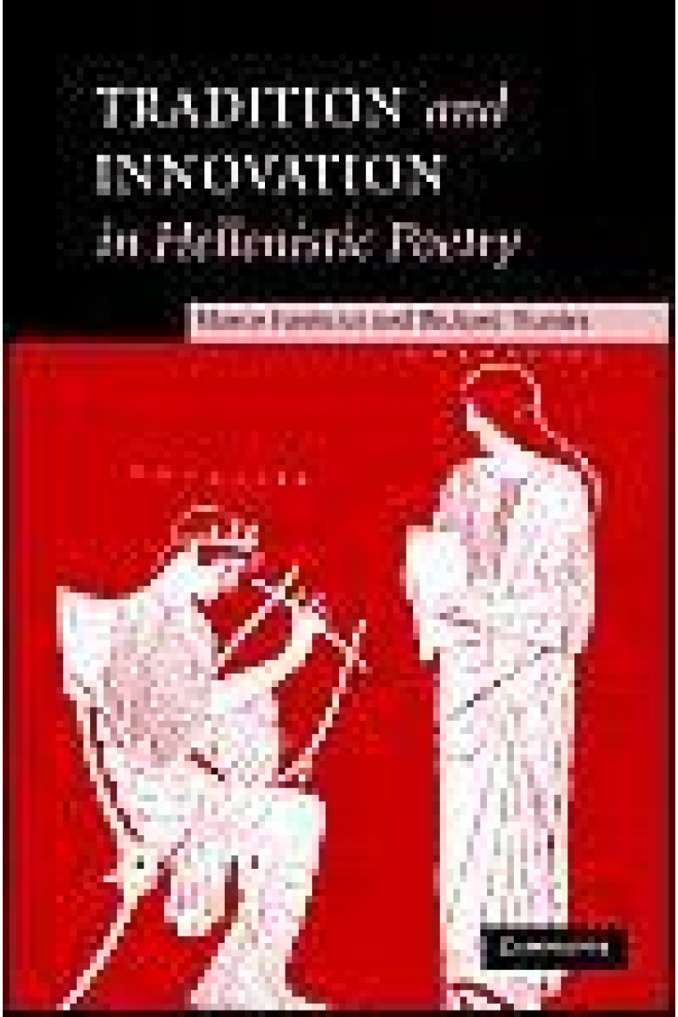 Tradition and innovation in hellenistic poetry