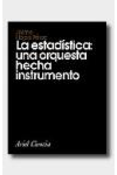 La estadística : una orquesta hecha instrumento