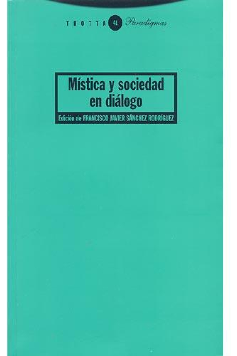 Mística y sociedad en diálogo: la experiencia interior y las normas de convivencia