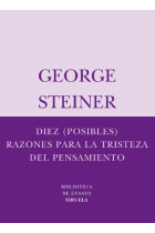 Diez (posibles) razones para la tristeza del pensamiento