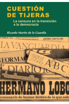 Cuestión de tijeras. La censura en la transición a la democracia