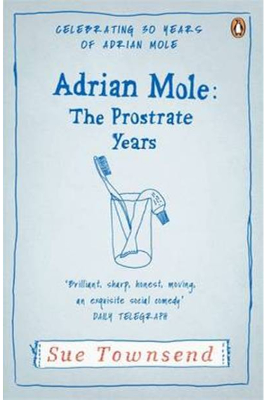 Adrian Mole: The Prostrate Years (Book 8)