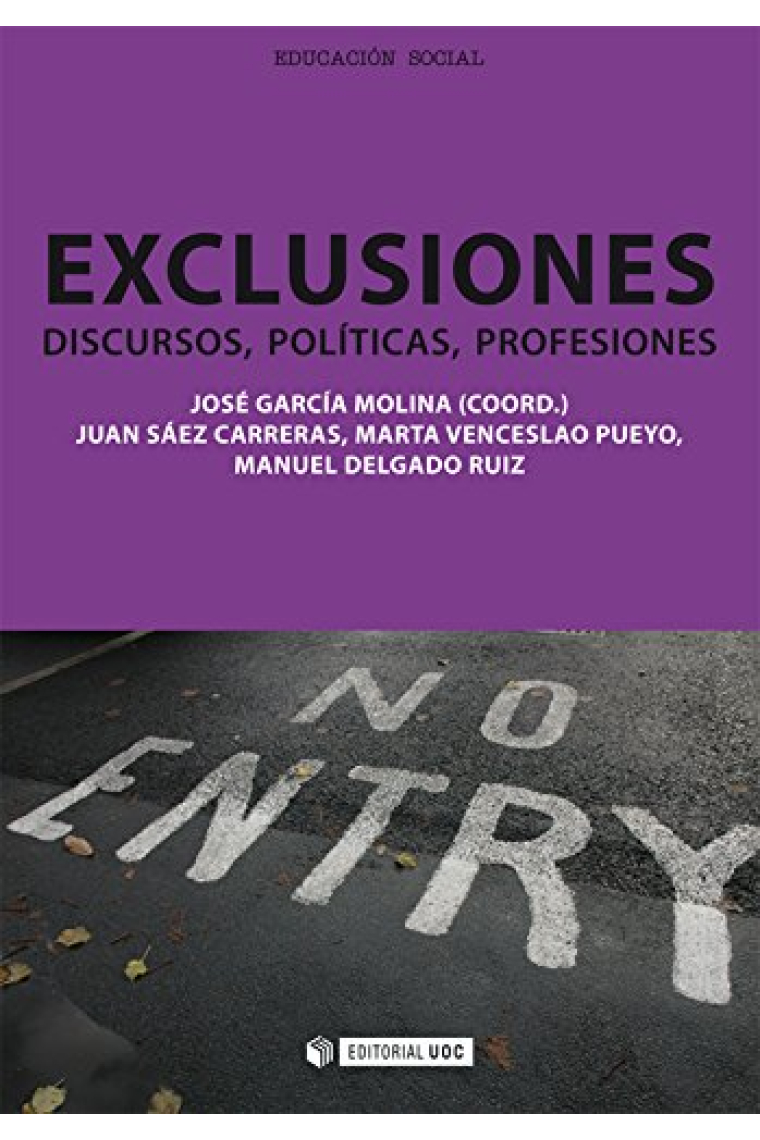 Exclusiones. Discursos, políticas, profesiones