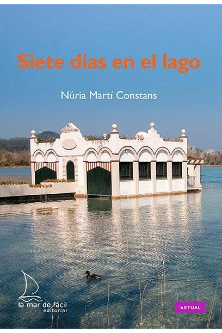 Siete días en el lago