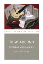 Escritos musicales, VI (Obra completa, 19)