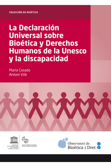 La Declaración Universal sobre bioética y derechos humanos de la Unesco y la discapacidad