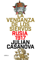 La venganza de los siervos. Rusia 1917