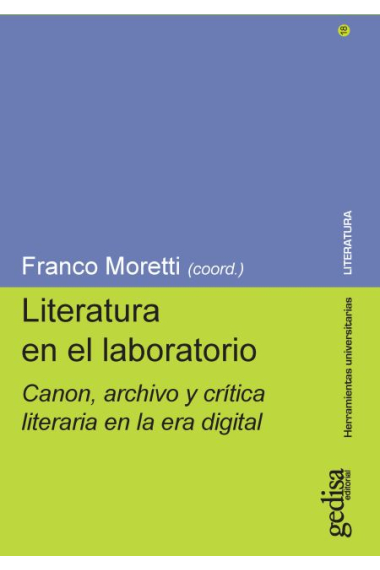 Literatura en el laboratorio: canon, archivo y crítica literaria en la era digital