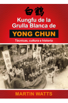 Kungfu de la Grulla Blanca de Yomg Chun