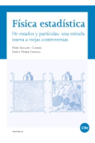 Física estadística. De estados y partículas: una mirada nueva a viejas controversias