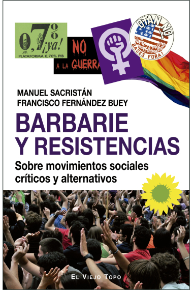 Barbarie y resistencias. Sobre movimientos sociales críticos y alternativos