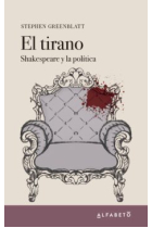 El tirano: Shakespeare y la política