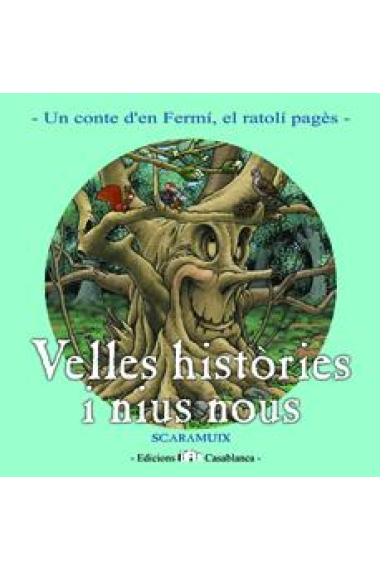 -Març- Velles històries i nius nous (Fermí, el ratolí pagès)