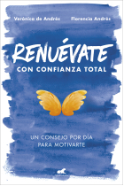 Renuévate con confianza total. Un consejo por día para motivarte