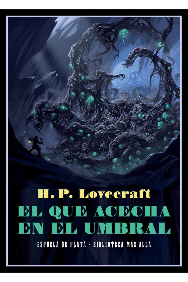 El que acecha en el umbral