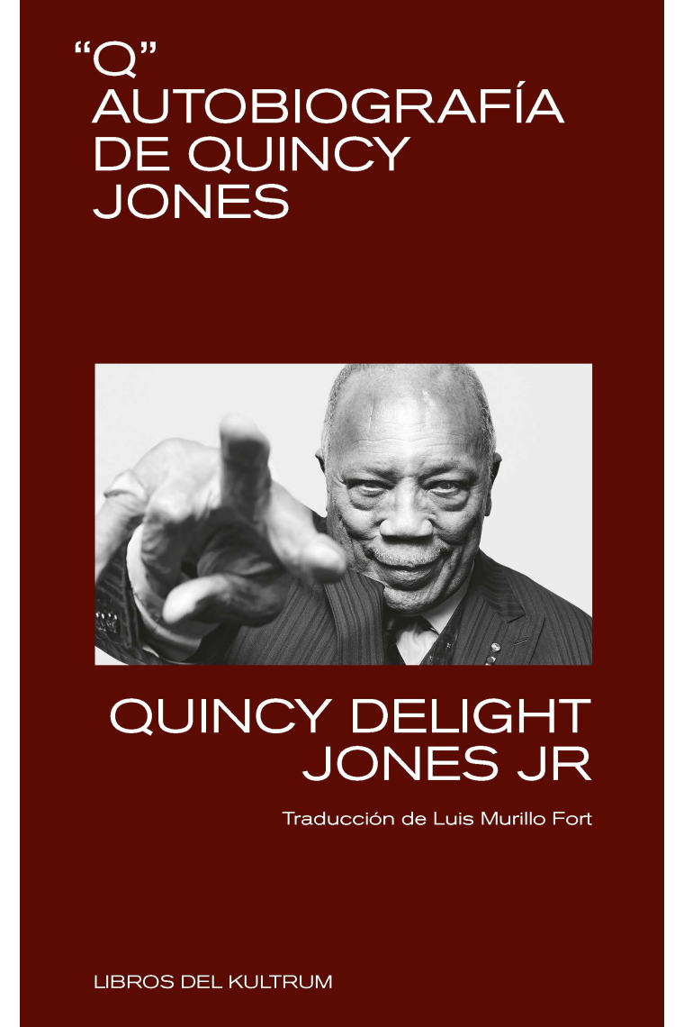 Q. Autobiografía de Quincy Jones