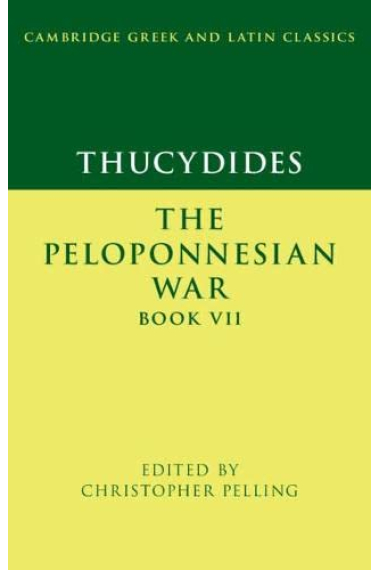 The Peloponnesian War: Book VII