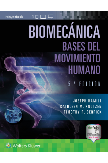 Biomecánica. Bases del movimiento humano