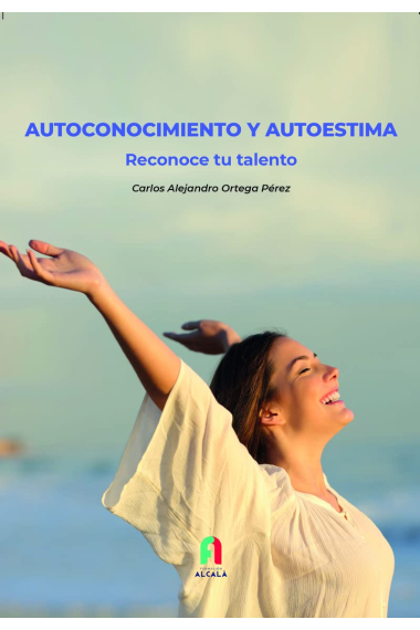 Autoconocimiento y autoestima, Reconoce tu talento