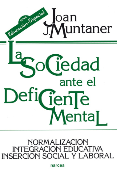 La sociedad ante el deficiente mental